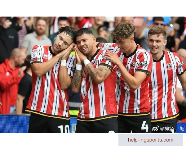 谢菲联新赛季战绩飘红 突破重重挑战勇闯英超前四